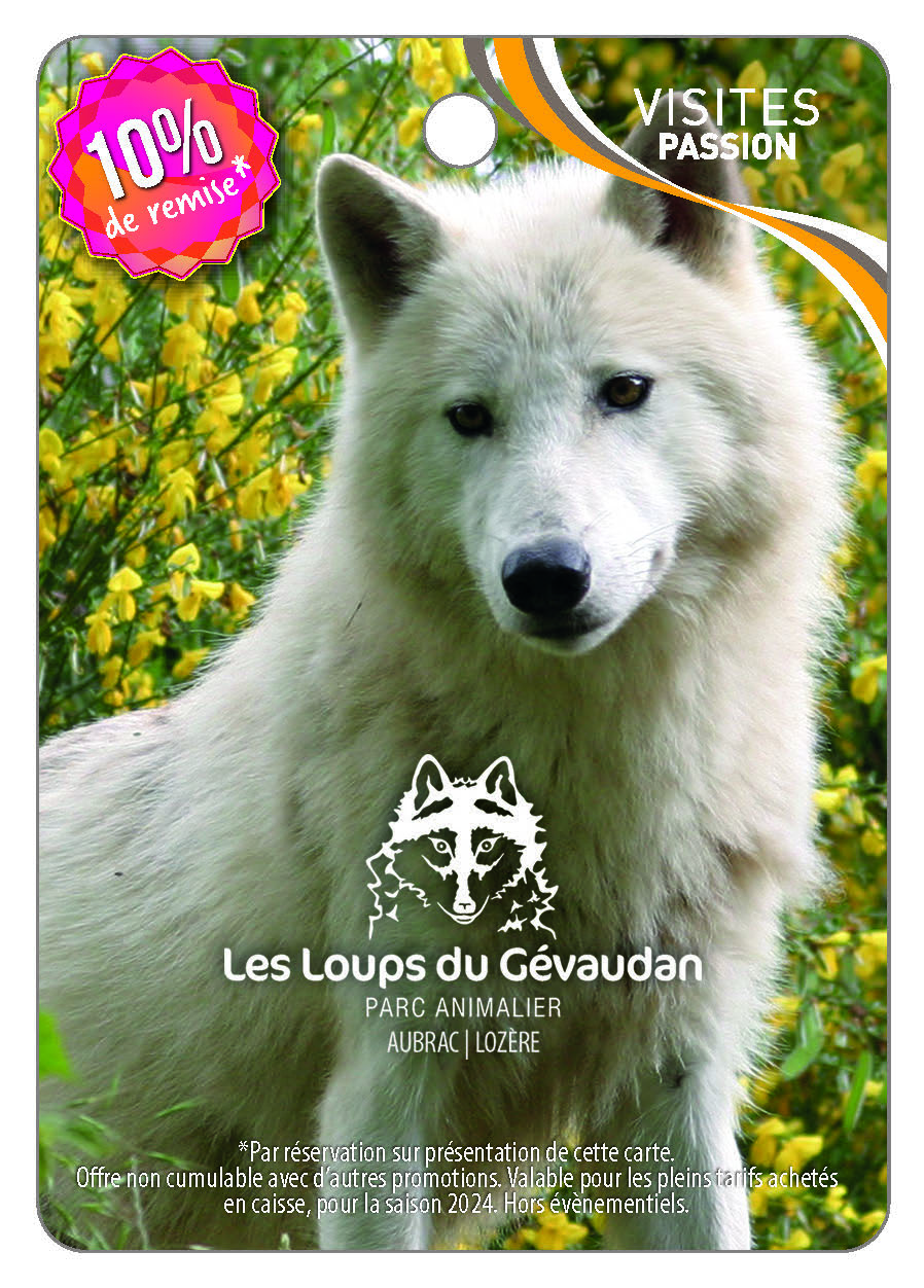 LES LOUPS DU GÉVAUDAN - Parc Animalier